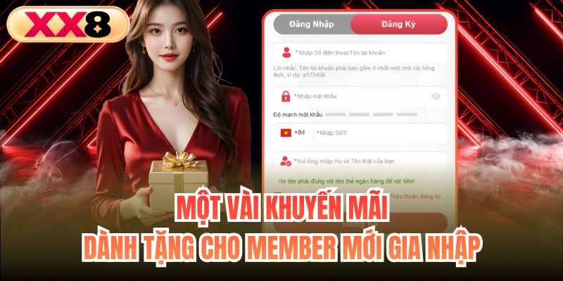 Một vài khuyến mãi dành tặng cho member mới gia nhập